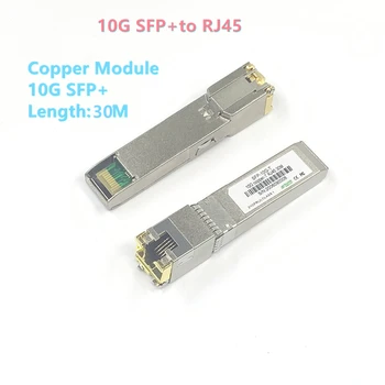 10G Sfp + Naar модуль RJ45 Koper 10Gb Sfp Модуль RJ45 Sfp Sfp +-T 10GBase-T Копер sfp 30M для Cisco Mikrotik Tp-Link D-Link