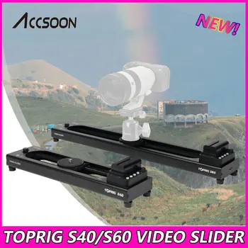 Accsoon TOPRIG-S40 S60 Моторизованная Направляющая Для Зеркальной Фотокамеры, Направляющая Для Видеокамеры и Телевизионного Кардана
