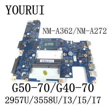 NM-A362/NM-A272 для LENOVO G40-70 G50-70 14-дюймовая Материнская плата ноутбука с процессором 2957U/3558U/I3/I5/I7 Материнская плата